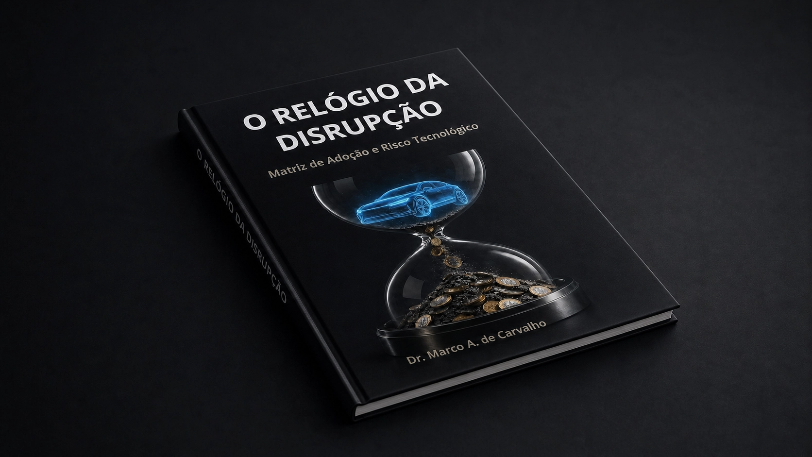 O Relógio da Disrupção &mdash; Dr. Marco A. de Carvalho
